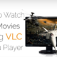 How-to-Watch-3D-Movies-on-PC-Using-VLC-Media-Player