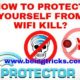 How-To-Protect-Your -Self-From-WifiKill