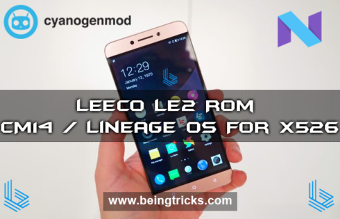 LeEco Le2 Rom | CM14 / Lineage OS For X526