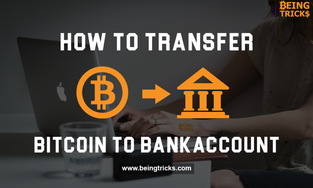 How to Transfer Bitcoin to Indian Bank Account? Convert BTC to INR