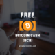 free bitcoin cash