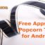 6 Free Apps like Popcorn Time for Android #Best