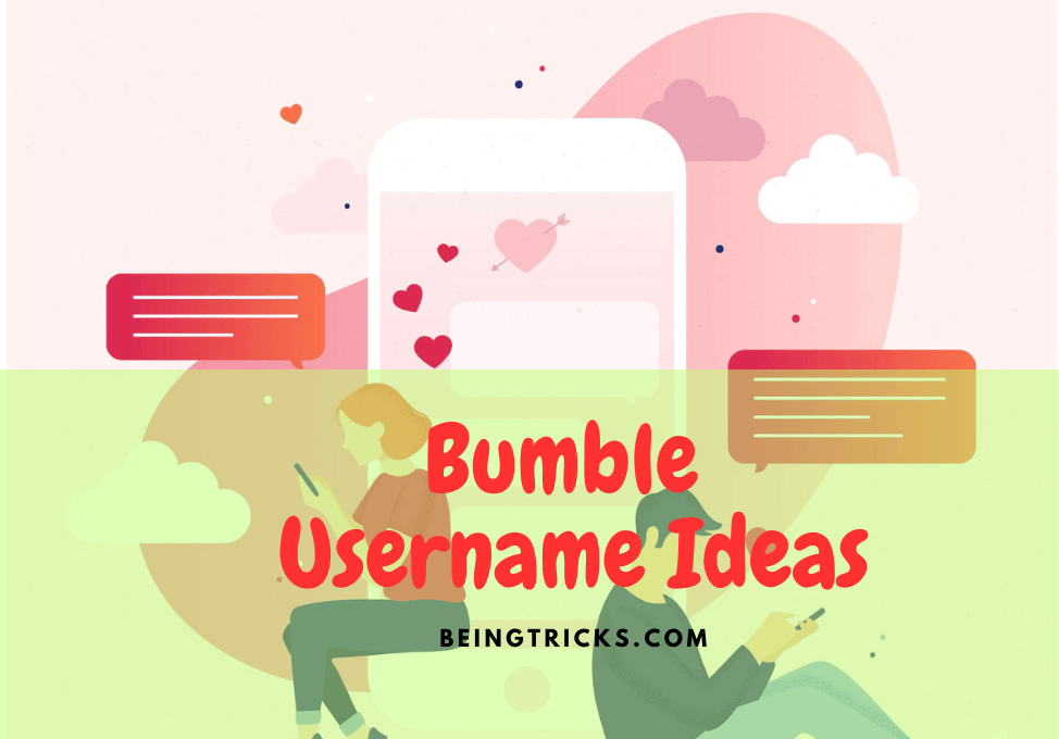 100+ Cool and the Best Bumble Username Ideas in 2023