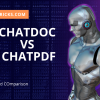 ChatDoc vs ChatPDF – Comparison